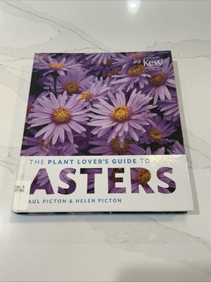 The Plant Lover's Guide to Asters