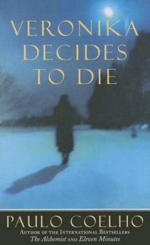 Veronika Decides to Die by Paulo Coelho [Paperback]