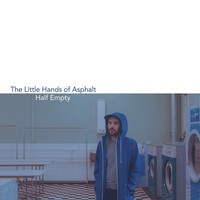 The Little Hands Of Asphal Half Empty (Cd)