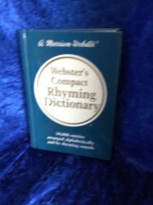 Webster's Compact Rhyming Dictionary Merriam-Webster, Inc.: