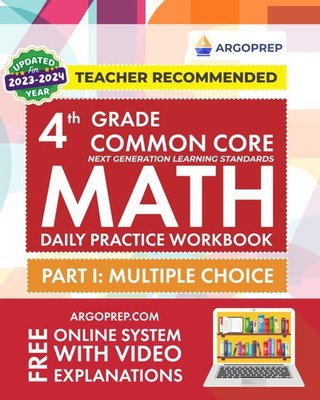 4th Grade Common Core Math: Daily Practice Workbook - Part I: Multiple Choic...