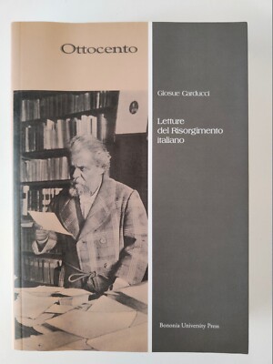 LESUNGEN DES ITALIENISCHEN RISORGIMENTO (1749-1870) - G. CARDUCCI - BUP - 2006