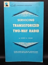 Howard W Sams Servicing Transistorized Two-Way Radio TRT-1 VTG 1962 1st Ed 1st P