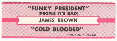 Juke Box Strip James Brown - Funky President / Cold Blooded