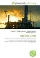 Frederic P. Miller (U. A.) | Atomic Units | Taschenbuch | Englisch (2026)