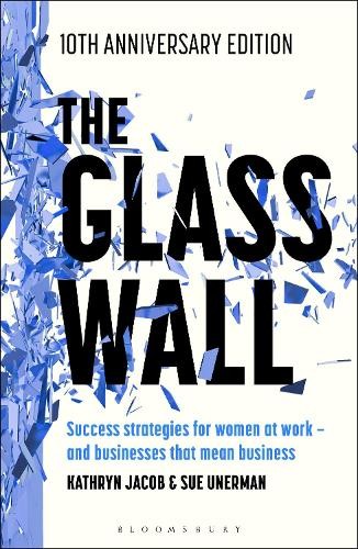The Glass Wall by Kathryn Jacob, Sue Unerman - 9781350603837 - Image 3
