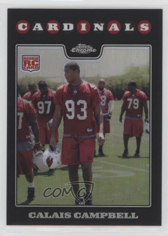 2008 Topps Chrome Refractor Calais Campbell #TC239 0ee0