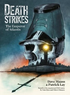 Dave Maass Patrick Lay Ezr Death Strikes: The Emperor of At (Gebundene Ausgabe)