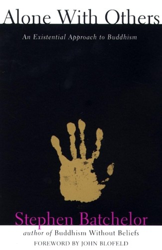 Стивен Батчелор наедине с другими (в мягкой обложке) (ИМПОРТ из Великобритании)