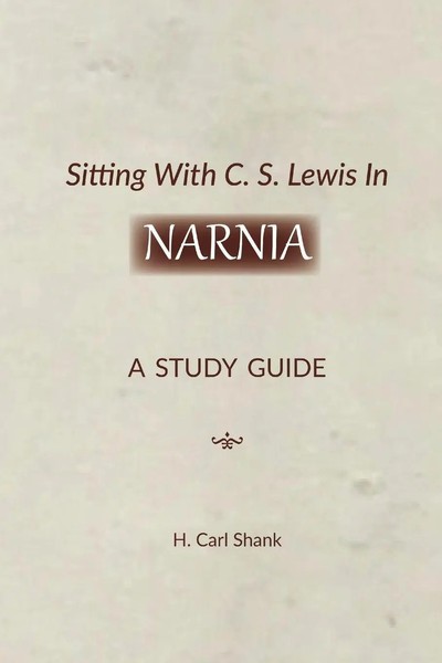 Sitting With C. S. Lewis In Narnia | A Study Guide | Carl Shank | Taschenbuch-image