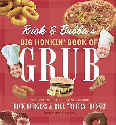 Rick & Bubba's Big Honkin' Book of Grub - 9781401604028, Rick Burgess, paperback