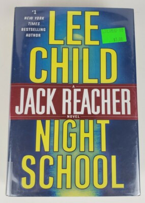 Night School by Lee Child a Jack Reacher Novel Hardcover