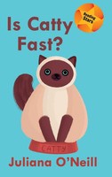 Juliana O'neill | Is Catty Fast? | Buch | Englisch (2021) | Reading Stars