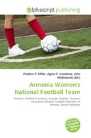 Frederic P. Miller (U. A.) | Armenia Women's National Football Team | Buch
