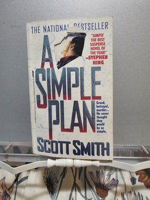Scott Smith A Simple Plan: A Novel - 1993 Mass Market Paperback - Thriller