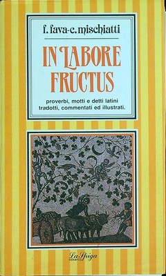 IN LABORE FRUCTUS FAVA F - GEMISCHT C. LA SPIGA 1987 LE SPIGHE D'ORO