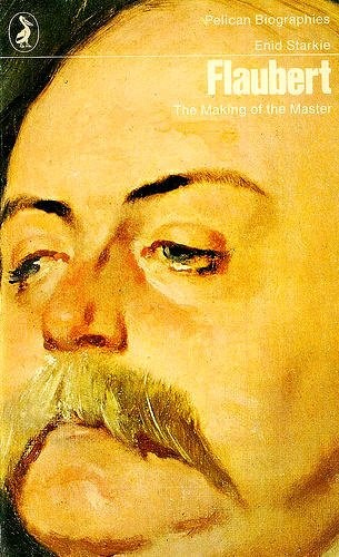 Flaubert: Die Entstehung des Meisters (Pelikan), Enid Starkie - Bild 1 von 1