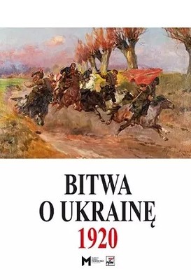 9788373996694 Bitwa o Ukrainę 1920 Rytm Oficyna Wydawnicza