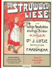 Die Struwwelliese: oder lustige Geschichten und dro... | Buch | Zustand sehr gut