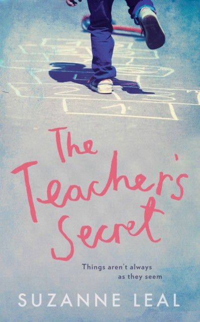 The Teacher's Secret: All is not what it seems in this close-knit community... - Image 2