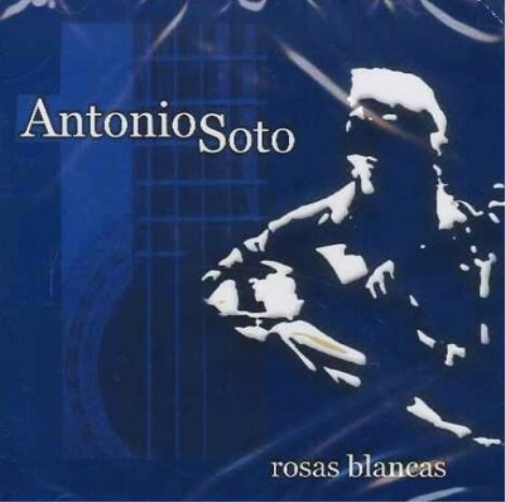Antonio Soto Rosas Blancas (CD) Album