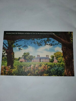 Vintage Postcard Stradford Hall The Birthplace Of Robert E. Lee In Virginia 