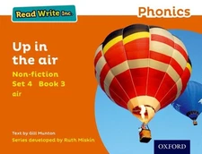 Read Write Inc. Phonics: Orange Set 4 Non-fiction 3 Up in the Air, Paperback ...