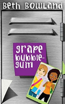 GRAPE BUBBLEGUM By Beth Bowland **BRAND NEW**