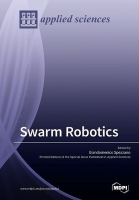 Giandomenico Spezzano Swarm Robotics (Taschenbuch) (US IMPORT)