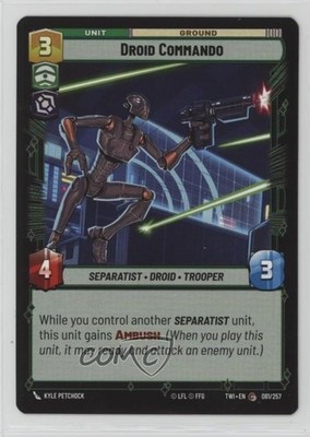 2024 Star Wars Unlimited - Twilight of the Republic TWI Droid Commando #081