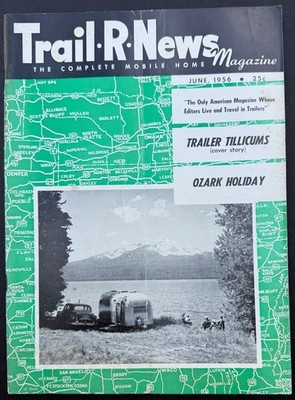 Trail R News Magazine June 1956 Travel Trailer complete RV Mobile Home