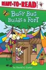 Busy Bug Builds a Fort (David Carters Bugs) - Paperback - GOOD