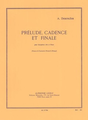 Désenclos, Alfred - Prelude, candence et finale pour - saxophone alto et piano