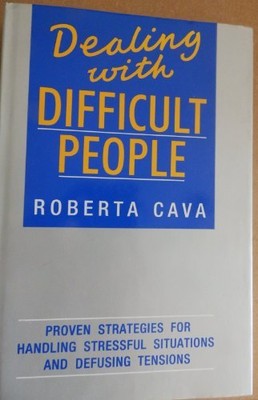 Dealing with Difficult People: Proven Strategies for Handling Stressful Siutat,