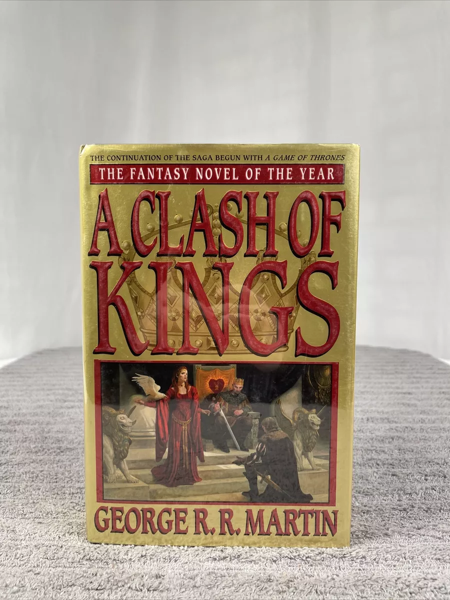 A Clash Of Kings, Book Two By George R. R. Martin - 1st Edition 1st Print -  1999