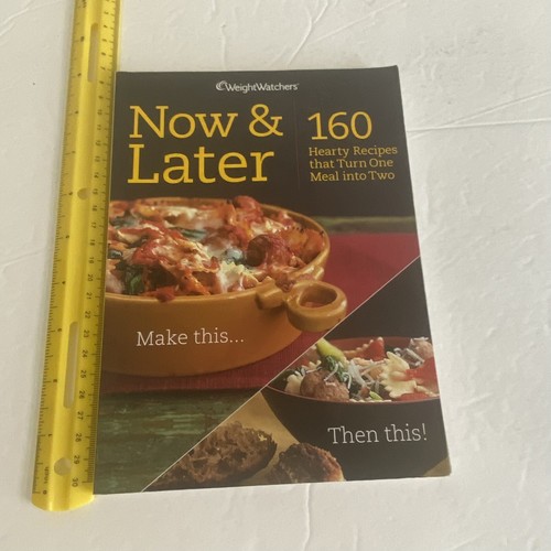 Weight Watchers Now & Later 160 Recipes that turn one meal into two Momentum2009 - Picture 3 of 7