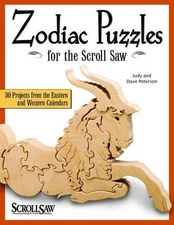 Zodiac Puzzles for Scroll Saw Woodworking: 30 Projects from the Eastern and West