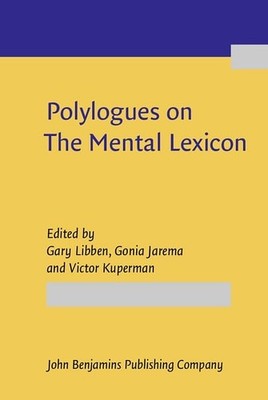Polylogues on The Mental Lexicon (Not in series) -