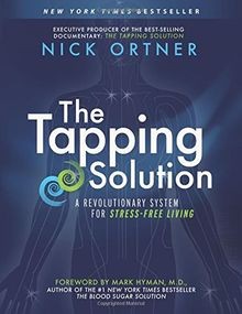 The Tapping Solution: A Revolutionary System for St... | Buch | Zustand sehr gut