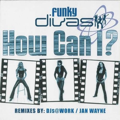 Funky Divas - How Can I? Electronic Trance, Euro House 12'' Schallplatte 168121