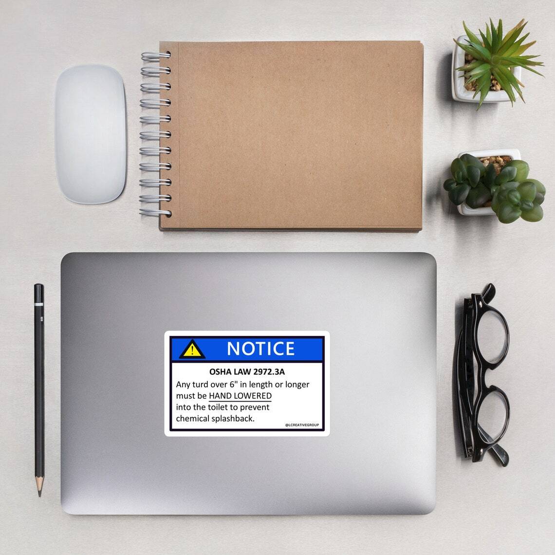 Gag OSHA Law sticker - Any turd over 6