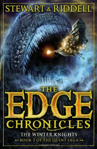 The Edge Chronicles 2: The Winter Knights: Second Book of Quint By Paul Stewart