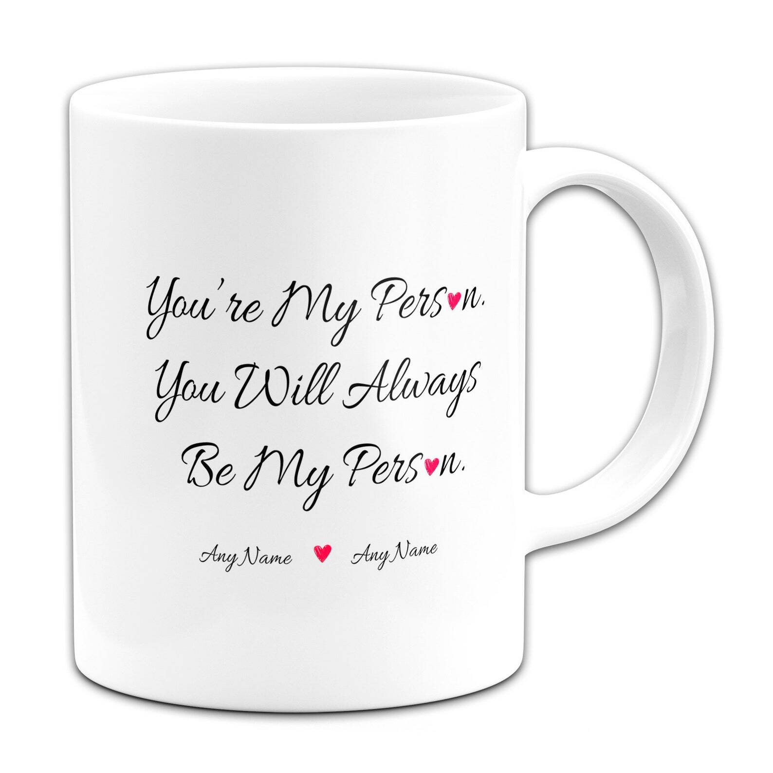 Personalised You're My Person Novelty Gift Mug Coffee Mug Gift Mug Tea Cup