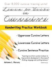 Learn To Write In Cursive: Over 8,000 Cursive Tracing Units Paperback – June... 