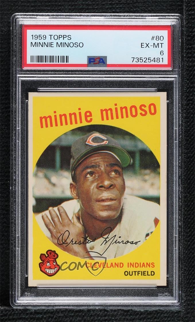 1959 Topps Minnie Minoso #80 PSA 6 HOF 2d2
