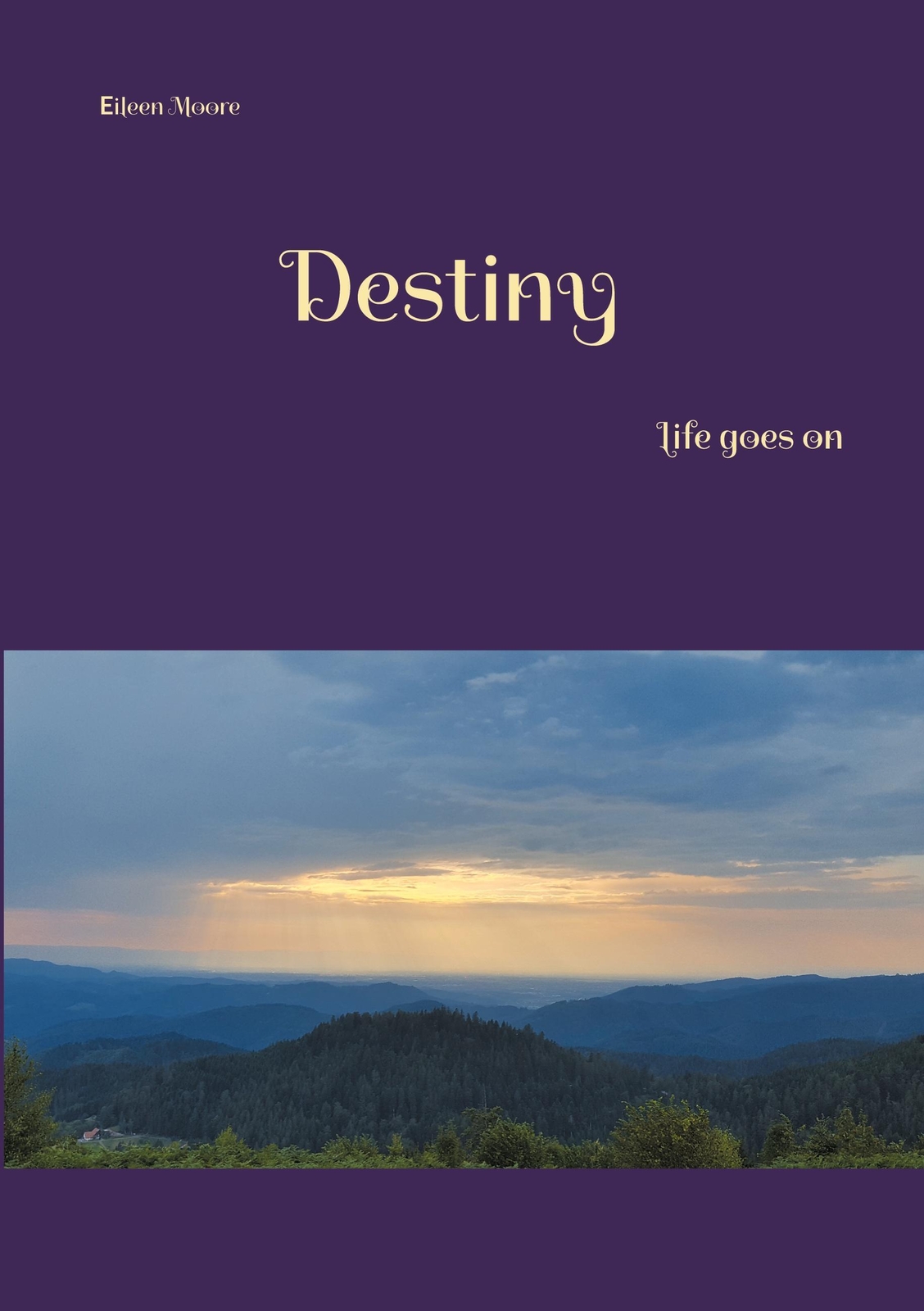 Thumbnail - Eileen Moore | Destiny | Taschenbuch | Deutsch (2021) | Life Goes On |