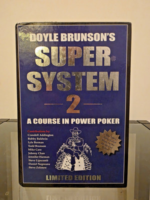 Super System 2, Brunson, Doyle - A Course In Power Poker Book 