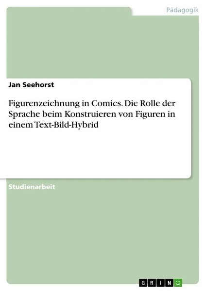 Figurenzeichnung In Comics. Die Rolle Der Sprache Beim Konstruieren Von...-image