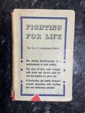 Fighting For Life The Stirring Autobiography Pioneer Dr. S. Josephine Baker Rare