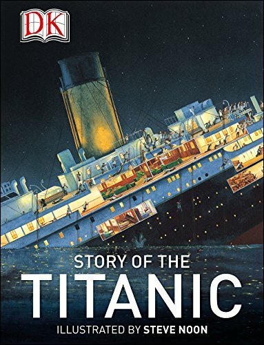 Story of the Titanic (DK History), DK, New, Book